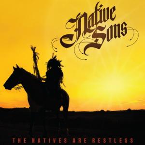 Native Sons The Natives Are Restless cover