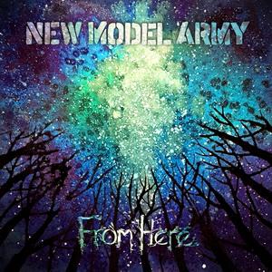 New Model Army From Here cover