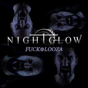 Nightglow Fuck@looza single cover