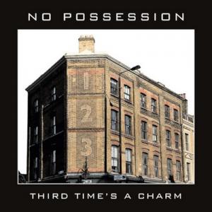 No Possession Third Time’s A Charm cover