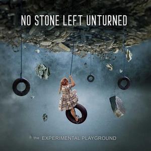 No Stone Left Unturned The Experimental Playground EP cover