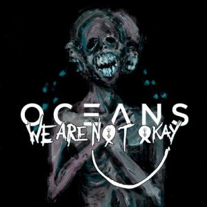 Oceans We Are Nøt Okay EP cover