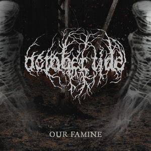 October Tide Our Famine single cover