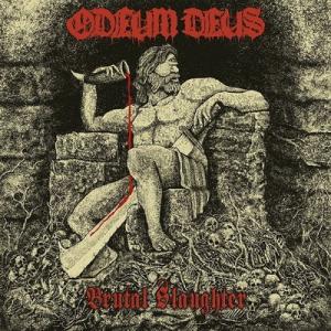 Odeum Deus Brutal Slaughter
