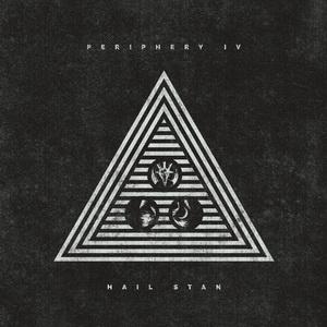 Periphery Periphery IV: Hail Stan cover