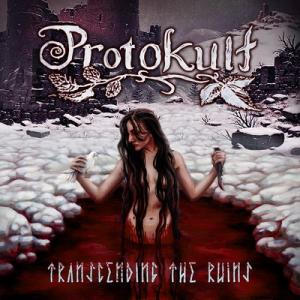 Protokult Transcending the Ruins cover