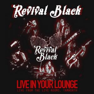 Revival Black Live in Your Lounge cover