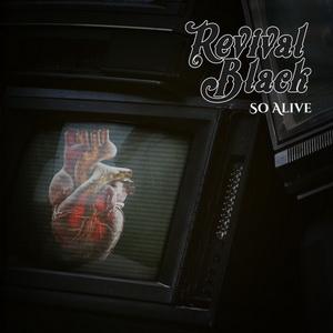Revival Black So Alive single cover