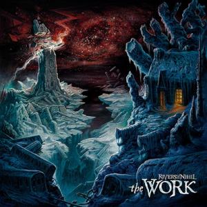 Rivers Of Nihil The Work cover