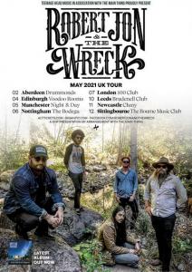 Robert Jon & The Wreck UK Tour 2021 poster