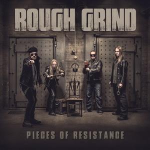 Rough Grind Pieces of Resistance cover