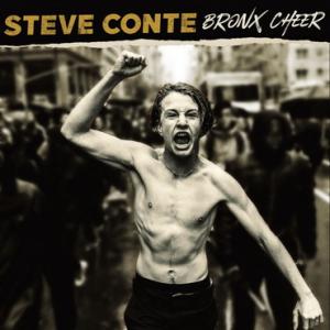Steve Conte Bronx Cheer cover