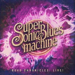 Supersonic Blues Machine Road Chronicles: Live! cover
