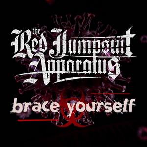 The Red Jumpsuit Apparatus Brace Youself single cover