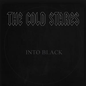 The Cold Stares Into Black single cover