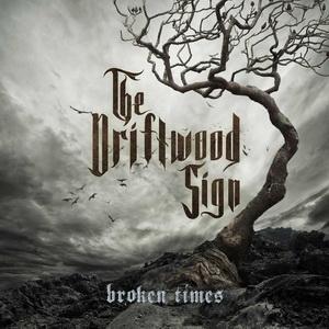 The Driftwood Sign Broken Times cover