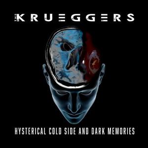 The Krueggers Hysterical Cold Side and Dark Memories cover
