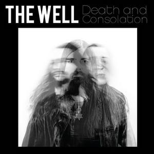 The Well Death and Consolation cover