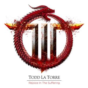Todd La Torre Rejoice in the Suffering cover