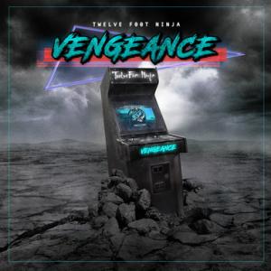 Twelve Foot Ninja Vengeance cover