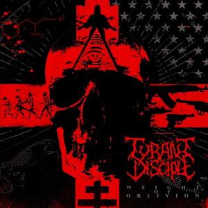 Tyrant Disciple Weight of Oblivion single cover