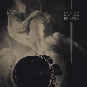 Ulcerate Stare Into Death and Be Still cover
