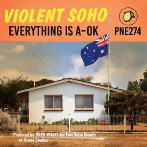 Violent Soho Everything is A-OK cover