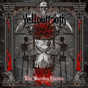 Yellowtooth The Burning Illusion cover
