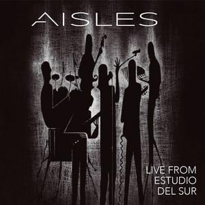 Aisles Live from Estudio Del Sur EP cover