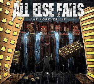 All Else Fails The Forever Lie EP cover
