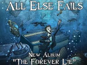 All Else Fails The Forever Lie promo pic