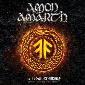 Amon Amarth The Pursuit of Vikings: 25 Years in the Eye of the Storm cover