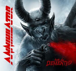Annihilator For the Demented cover
