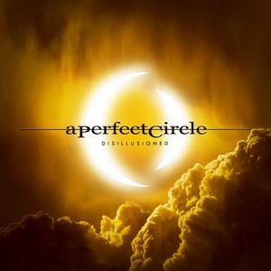 A Perfect Circle Disillusioned single cover
