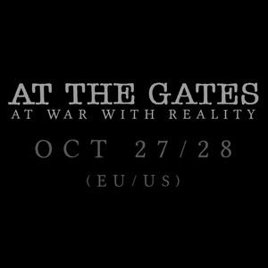 At the Gates At War With Reality pic