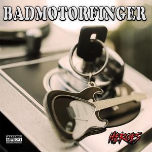 Badmotorfinger Heroes EP cover