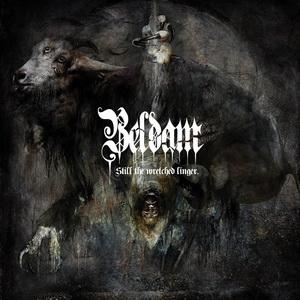 Beldam Still The Wretched Linger cover