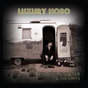 Big Boy Bloater & The LiMiTs Luxury Hobo cover