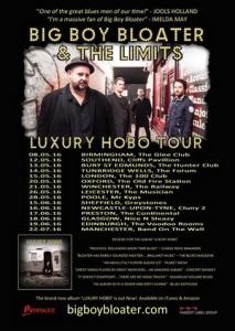 Big Boy Bloater & The LiMiTs Luxury Hobo UK Tour 2016 poster