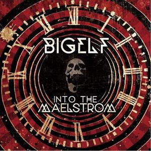Bigelf Into the Maelstrom cover