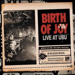 Birth Of Joy Live at Ubu cover