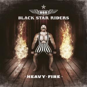 Black Star Riders Heavy Fire cover