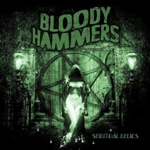 Bloody Hammers Spiritual Relics cover