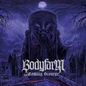 Bodyfarm The Coming Scourge cover