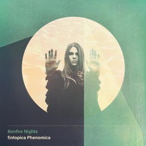 Bonfire Nights Entopica Phenomica cover