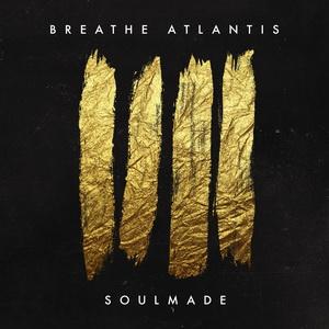 Breathe Atlantis Soulmade cover
