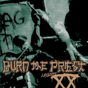 Burn The Priest Legion: XX cover
