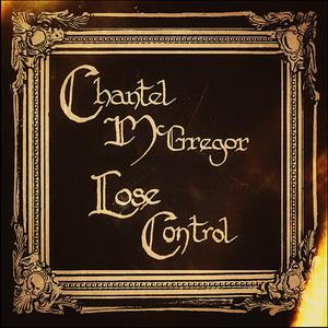 Chantel McGregor Lose Control cover