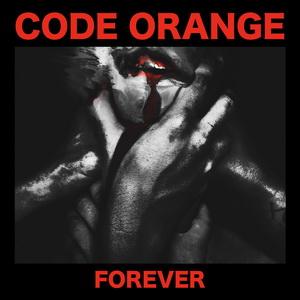 Code Orange Forever cover