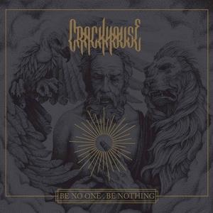 Crackhouse Be No One. Be Nothing cover
